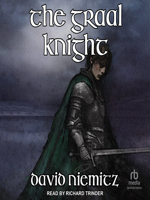 Title details for The Graal Knight by David Niemitz - Wait list